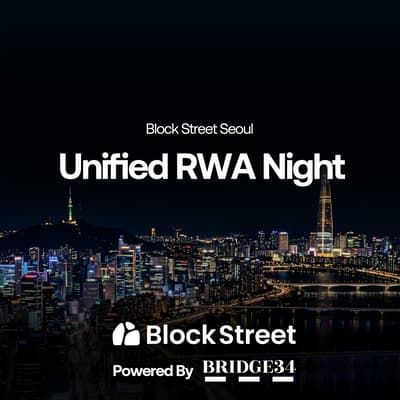 Block Street Seoul : Unified RWA Night
